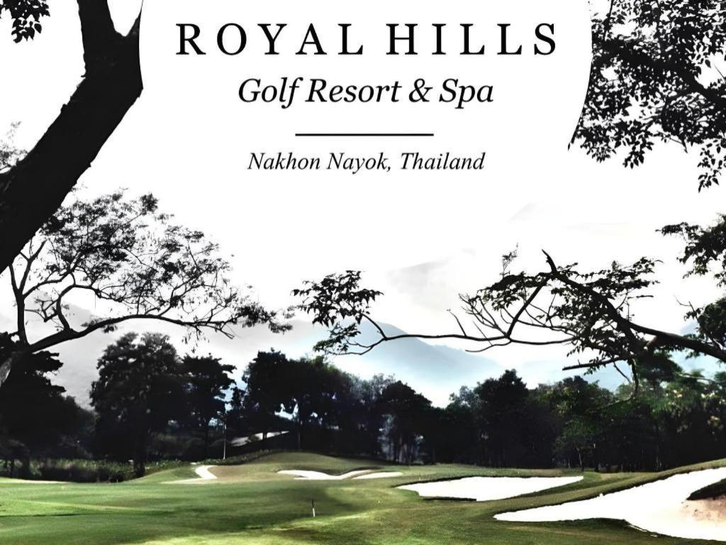 Royal Hills Golf Resort & Spa Nakhon Nayok Exterior foto